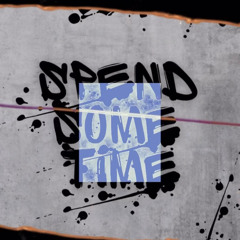 Spend Some Time