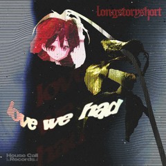 Longstoryshort - To Ya Headtop