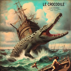 Le Crocodile - No.2a - Jules Massenet