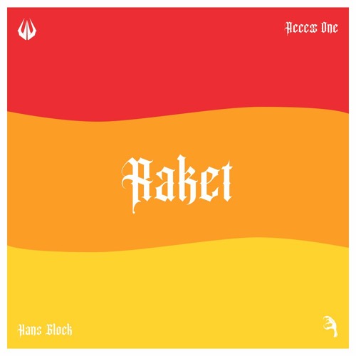 Access One & Hans Glock - Raket
