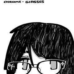chrome glasses prod me