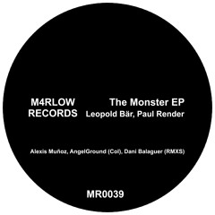 PREMIERE: MR0039 - Leopold Bär, Paul Render - The Monster (Dani Balaguer Remix).