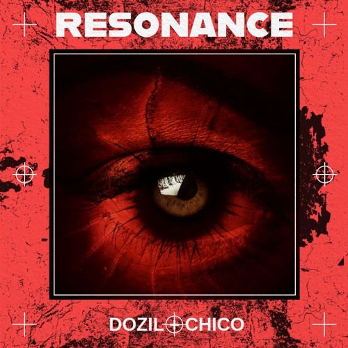 DOZIL & CHICO - RESONANCE
