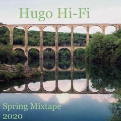 Spring Mixtape 2020 Le confinement c'était mieux avant!