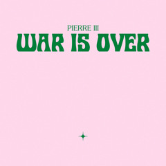 War Is Over
