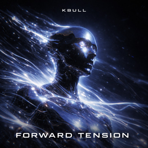 Stream Forward Tension by KBULL | Listen online for free on SoundCloud