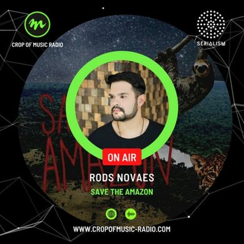 Rods Novaes - Serialism Pres. Save The Amazon Marathon - 2020