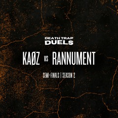 SEASON 2 ROUND 3: Kaøz vs Rannument [WINNER: Rannument]