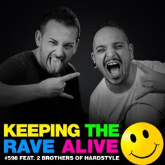 KTRA Episode 598: 2 Brothers Of Hardstyle