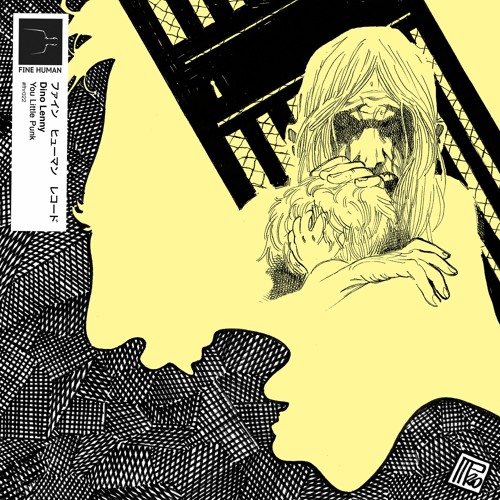 INCOMING : Dino Lenny - You Little Punk #FineHumanRecords