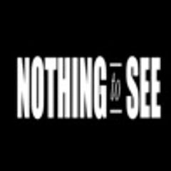 Nothing To See