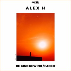 Alex H - Be Kind Rewind [Synth Collective]