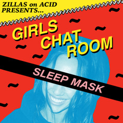 Girls Chat Room - Sleep Mask