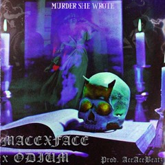 MurderSheWrote ft. Odium (Prod. AceAceBeatz)