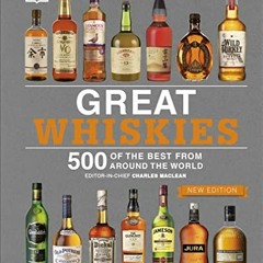 [GET] PDF 📙 Great Whiskies by  DK EPUB KINDLE PDF EBOOK