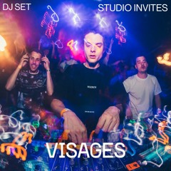 Visages DJ Set | STUDIO Invites