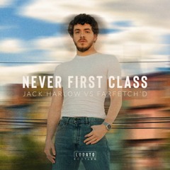 Jack Harlow Vs. Farfetch’d - Never First Class (LODATO Bootleg)