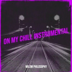 On My Chill Instrumental