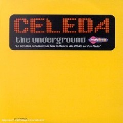 Celeda - The Underground (JP Chronic Edit)