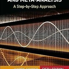 ) Research Synthesis and Meta-Analysis: A Step-by-Step Approach (Applied Social Research Method