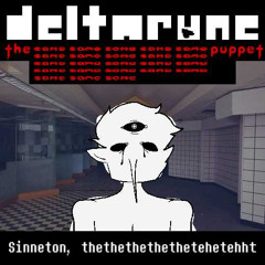 [Deltarune: The Same x23 Puppet] Sinneton, thethethethethetehetehht