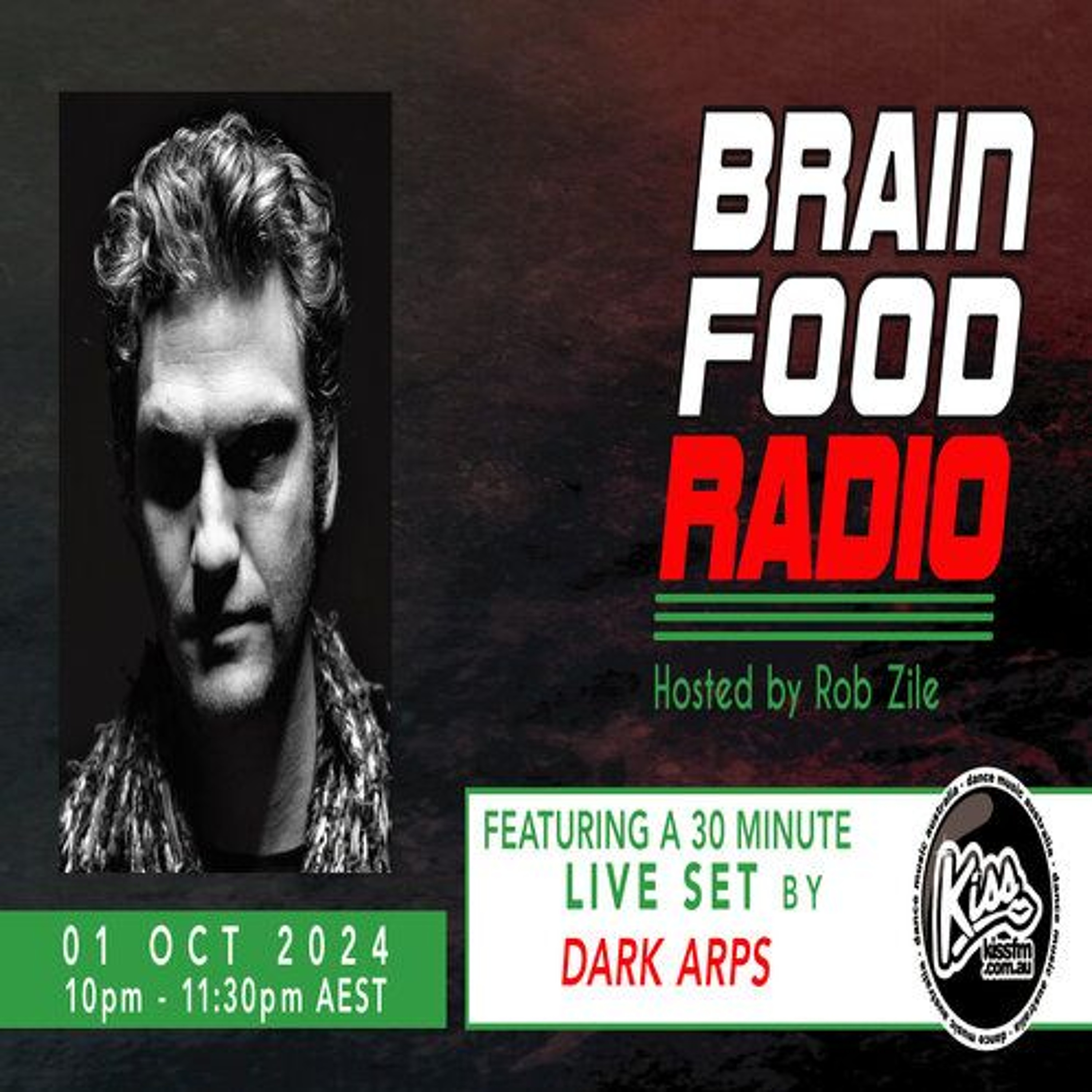 Brain Food Radio - Hosted by Rob Zile - KissFM