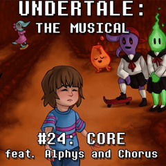 Undertale the musical Core