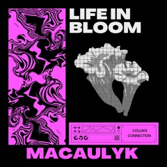 Life in Bloom