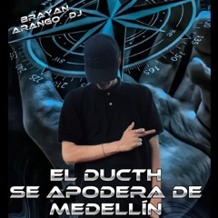 EL DUCTH SE APODERA DE MEDELLÍN