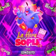 La Hora Del Sople 3.0 BY: Dj Gonzalito