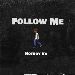 Follow Me ( Me nd Money)