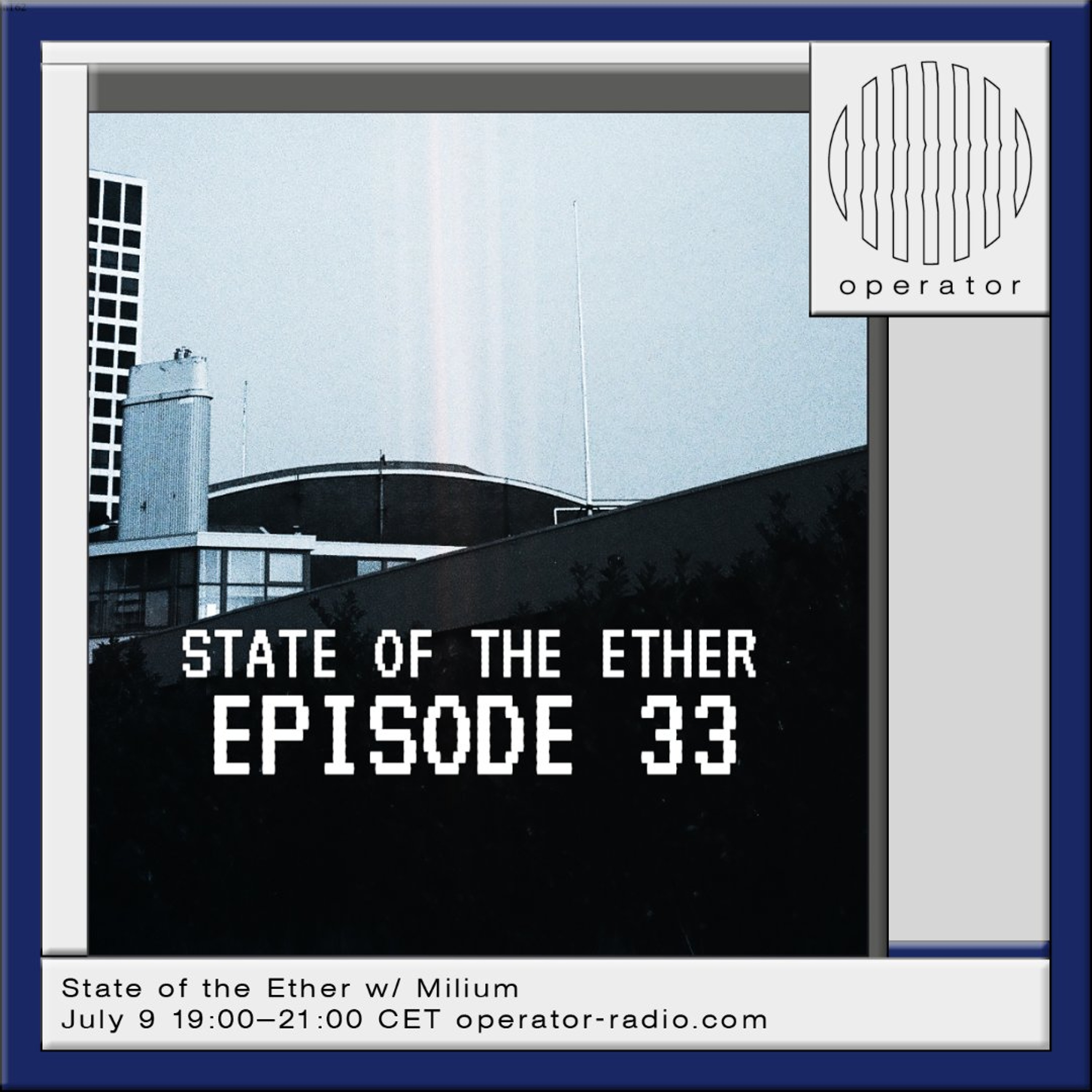 State of the Ether w/ Milium - 9th July 2026 episode artwork