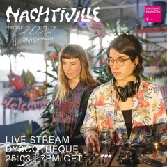 Dyscotheque // Waiting for NACHTIVILLE // pres. by Telekom Electronic Beats