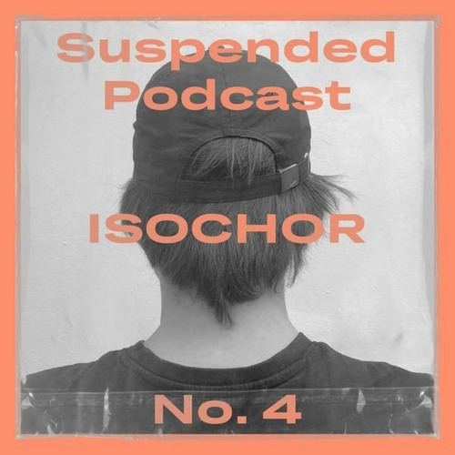 Suspended No. 4 - Isochor