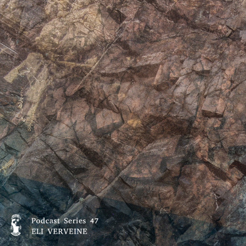 Podcast Series 47 • Eli Verveine