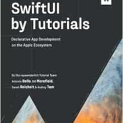[Free] EPUB 📕 SwiftUI by Tutorials (Fourth Edition): Declarative App Development on