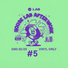 SMS at HOUSE LAB #5 02/25