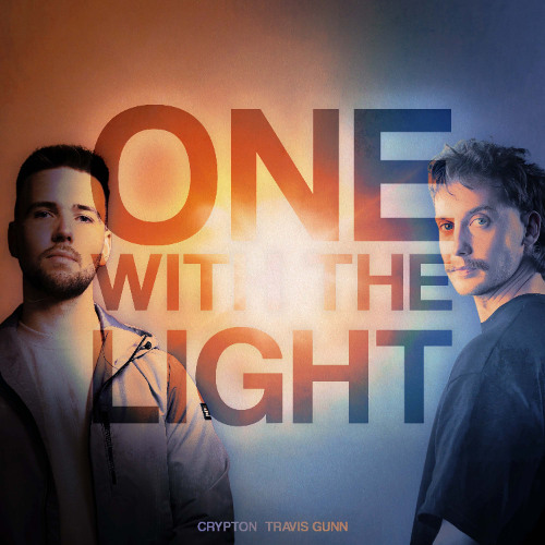 Crypton x Travis Gunn - ONE WITH THE LIGHT