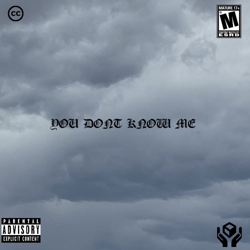 YOU DONT KNOW ME ft DAZED