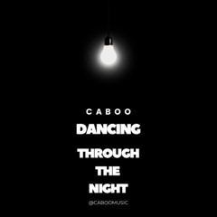 #223 Caboo - Dancing Through The Night 2025
