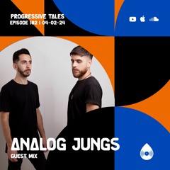 182 Guest Mix I Progressive Tales with Analog Jungs