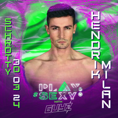 Hendrik Milan Live @ Play Sexy with Guyz (closing set)- 30.04.24 Schrotty, Cologne