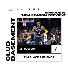 CLUB BASEMENT #15 "NBA SEASON PREVIEW"