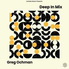 Deep In Mix 70 with Greg Ochman