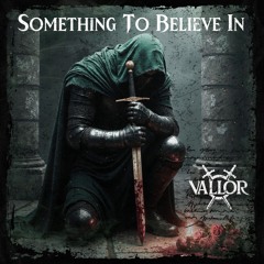 Something To Believe In