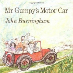 DOWNLOAD [PDF] Mr. Gumpy's Motor Car ebooks