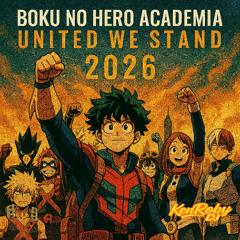 Boku No Hero Academia United We Stand
