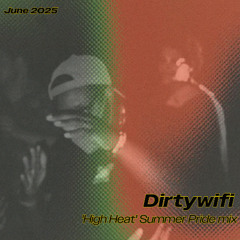 'HIGH HEAT' Summer Pride mix