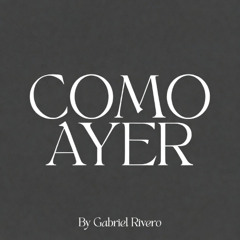 Como Ayer