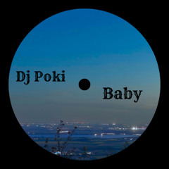 Dj Poki - Baby